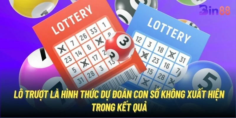 Lô trượt là cầu lô mới lạ, rất thú vị để bet thủ tham khảo chơi.